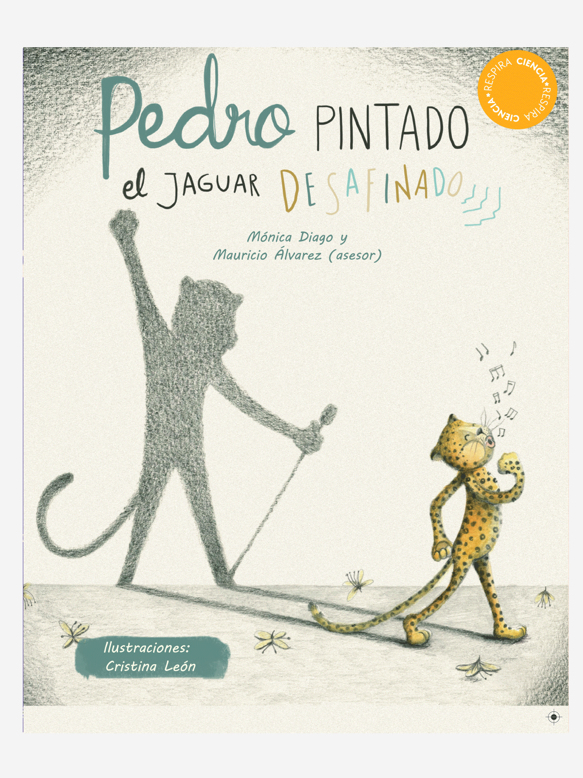 Pedro Pintado, El jaguar desafinado